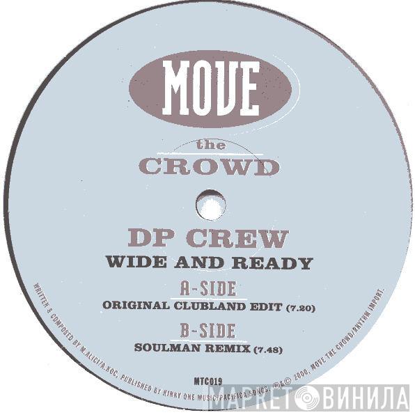 DP Crew - Wide And Ready