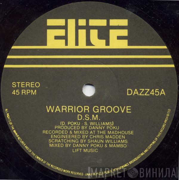 DSM - Warrior Groove