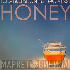  D. Kay & Epsilon  - Honey