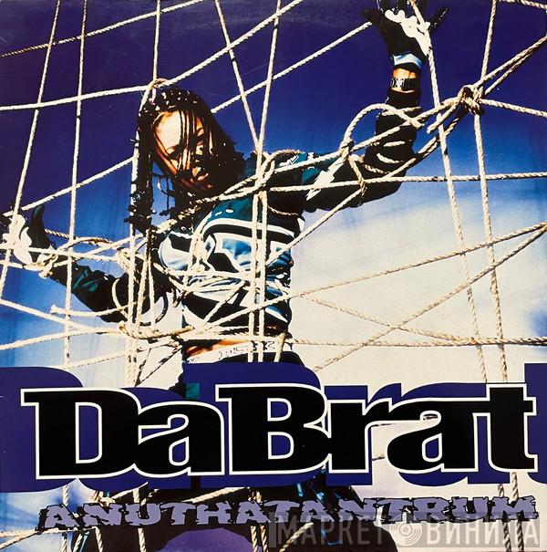  Da Brat  - Anuthatantrum