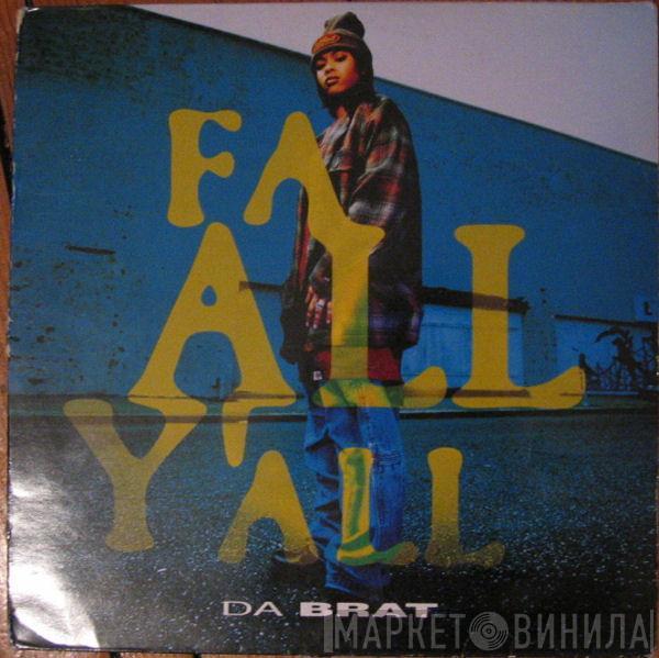  Da Brat  - Fa All Y'All