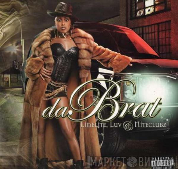  Da Brat  - Limelite, Luv & Niteclubz