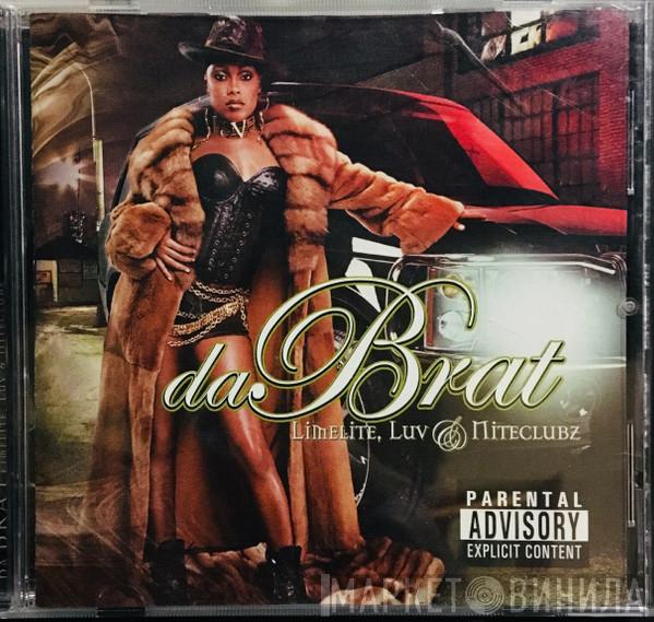  Da Brat  - Limelite, Luv & Niteclubz