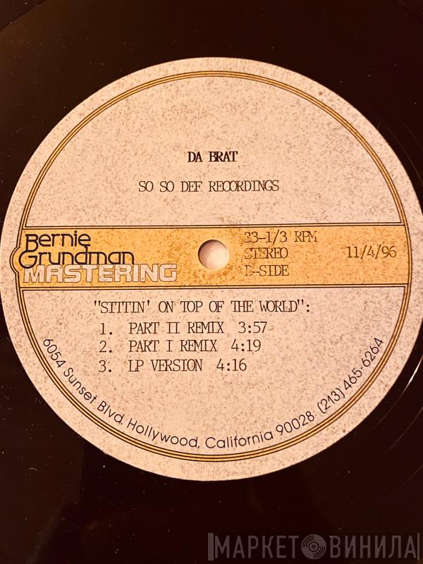  Da Brat  - Sittin' On Top Of The World
