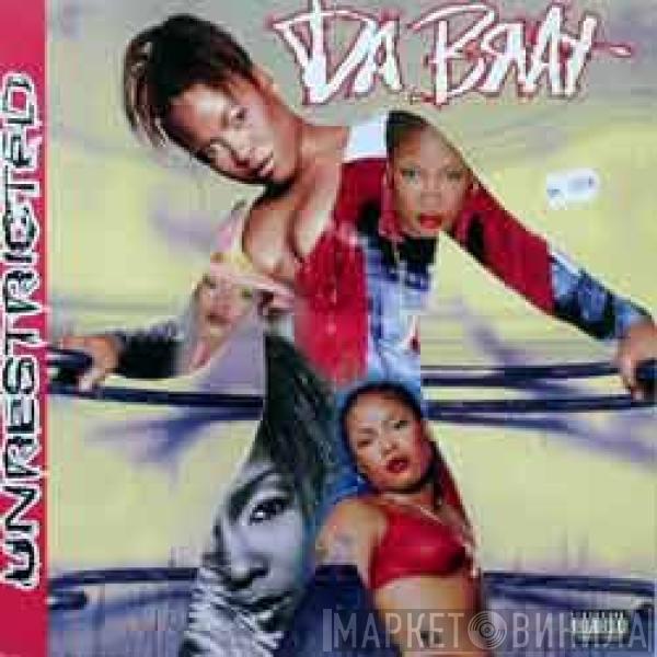  Da Brat  - Unrestricted