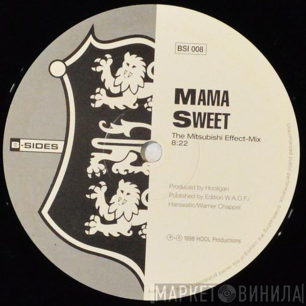  Da Hool  - Mama Sweet