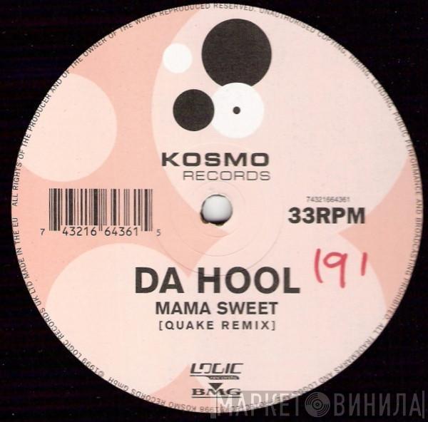  Da Hool  - Mama Sweet