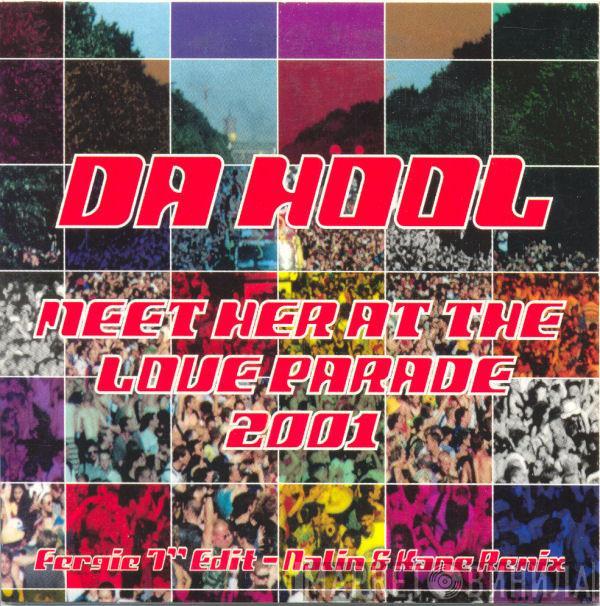  Da Hool  - Meet Her At The Love Parade 2001