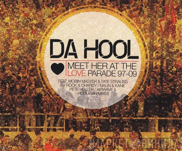  Da Hool  - Meet Her At The Love Parade 97-09
