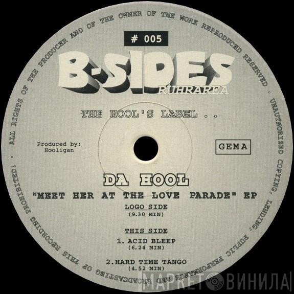  Da Hool  - Meet Her At The Love Parade EP