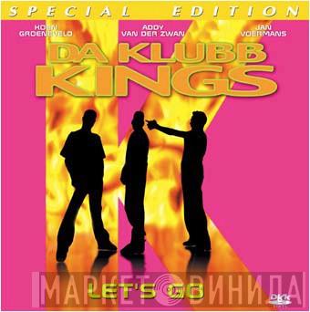 Da Klubb Kings - Let's Go