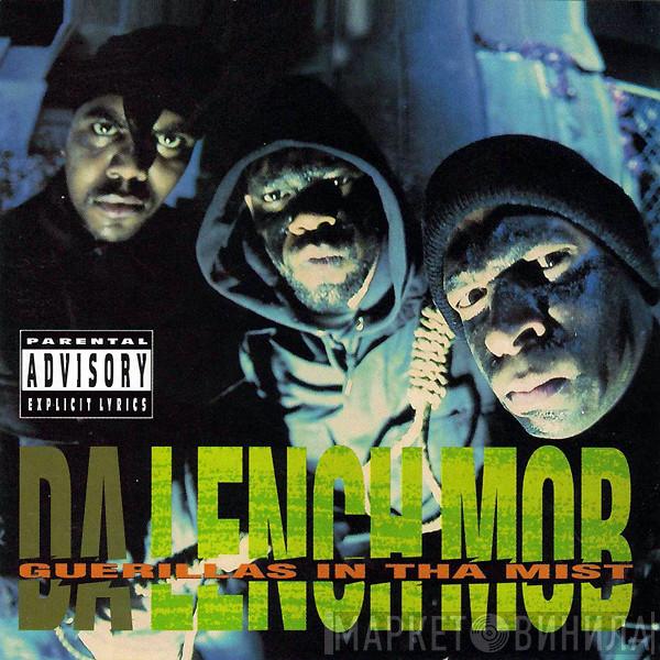  Da Lench Mob  - Guerillas In Tha Mist