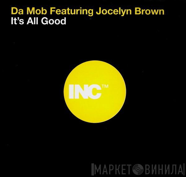 Da Mob, Jocelyn Brown - It's All Good
