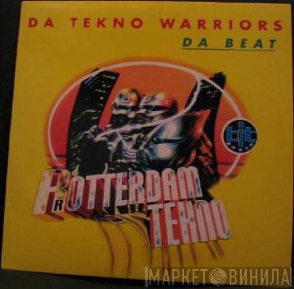 Da Tekno Warriors - Da Beat