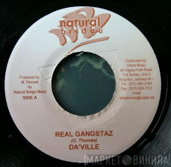 Da'Ville, Mavado - Real Gangstaz/Nuh Chatty Ting