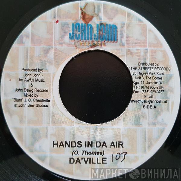  Da'Ville  - Hands In Da Air