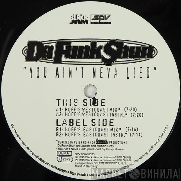 DaFunk$hun - You Ain't Neva Lied (Part Two)