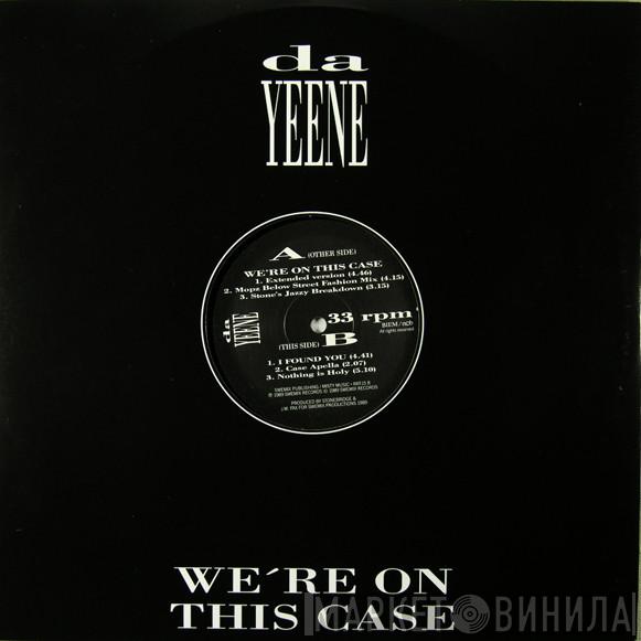 DaYeene  - We're On The Case