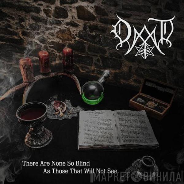Daat  - There Are None So Blind As Those That Will Not See