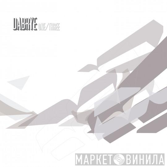  Dabrye  - One/Three