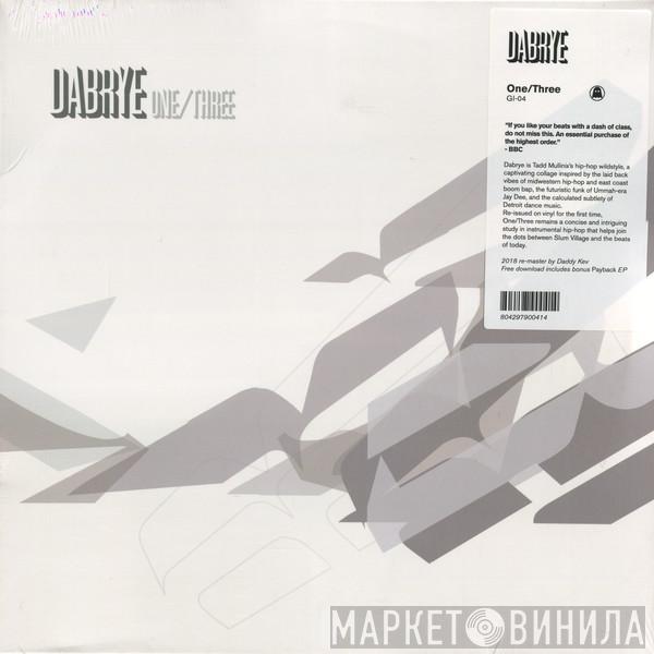 Dabrye - One/Three