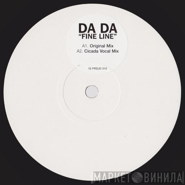 Dada - Fine Line