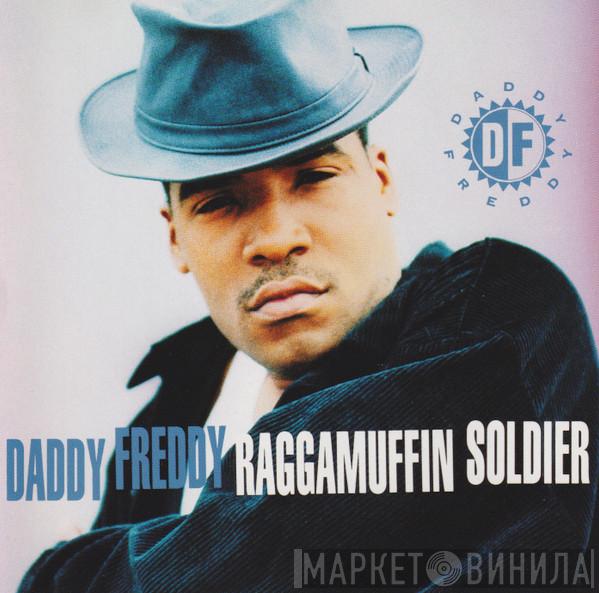  Daddy Freddy  - Raggamuffin Soldier