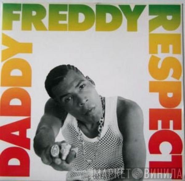 Daddy Freddy - Respect