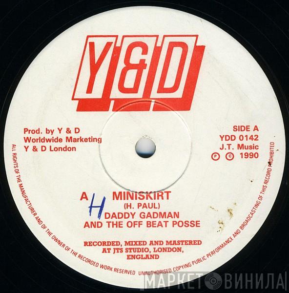 Daddy Gadman, The Offbeat Posse - Miniskirt / Get Lively
