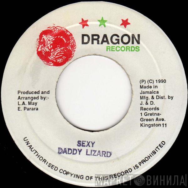Daddy Lizard - Sexy