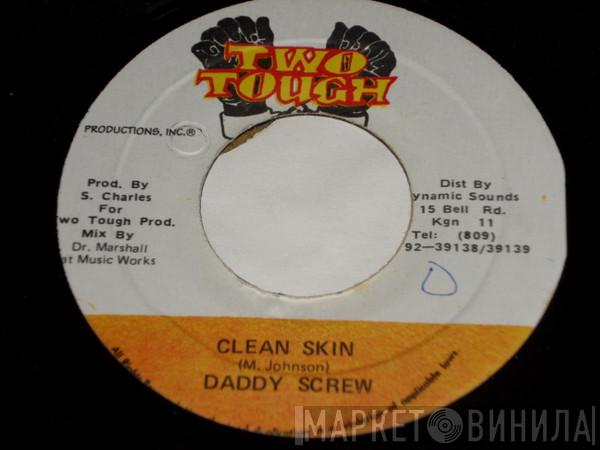 Daddy Screw - Clean Skin