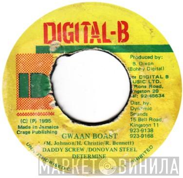 Daddy Screw, Donovan Steele, Determine - Gwaan Boast