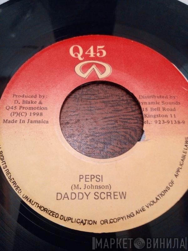 Daddy Screw - Pepsi