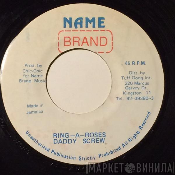 Daddy Screw - Ring-A-Roses