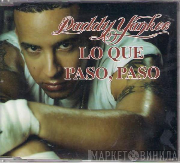 Daddy Yankee - Lo Que Paso, Paso