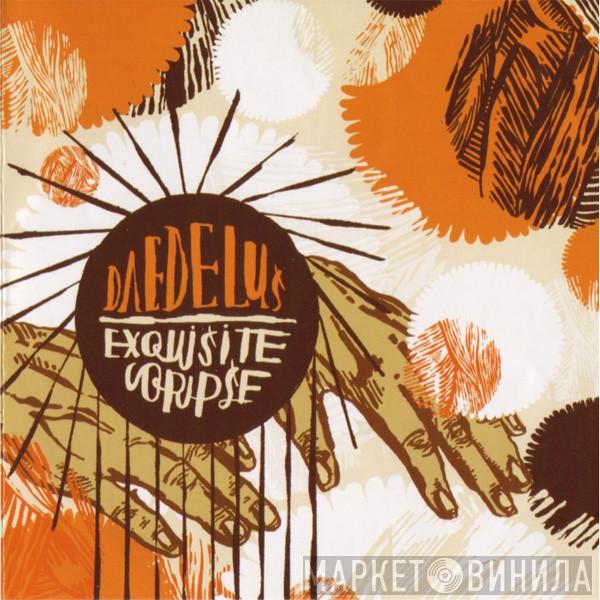  Daedelus  - Exquisite Corpse