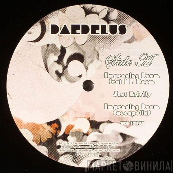 Daedelus - Impending Doom / Just Briefly