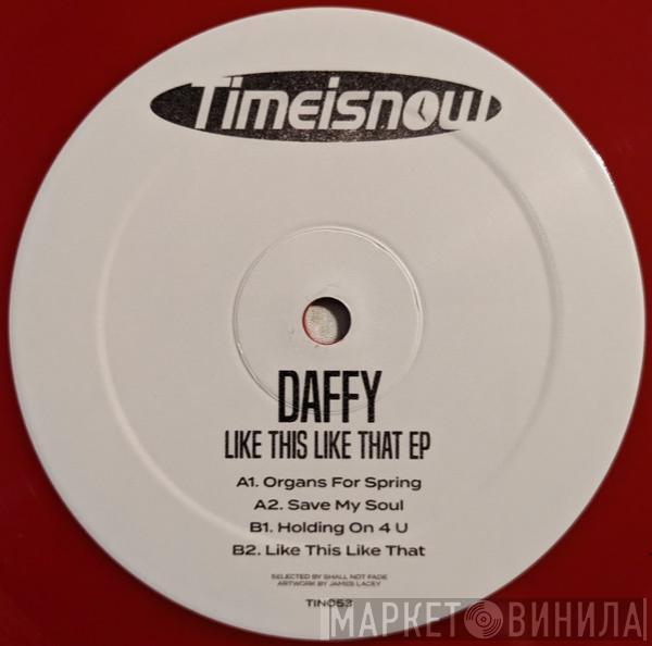 Daffy  - Like This Like That EP