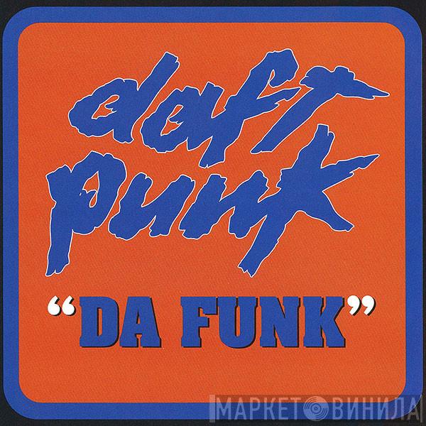  Daft Punk  - Da Funk