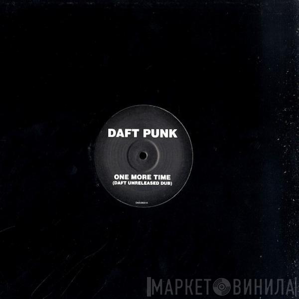  Daft Punk  - One More Time (Daft Unreleased Dub)