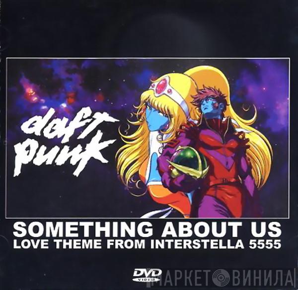  Daft Punk  - Something About Us (Love Theme From Interstella 5555)