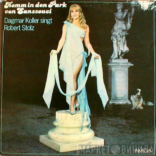 , Dagmar Koller  Robert Stolz  - Komm In Den Park Von Sanssouci - Dagmar Koller Singt Robert Stolz