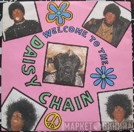 Daisy Chain - Welcome To The Daisy Chain