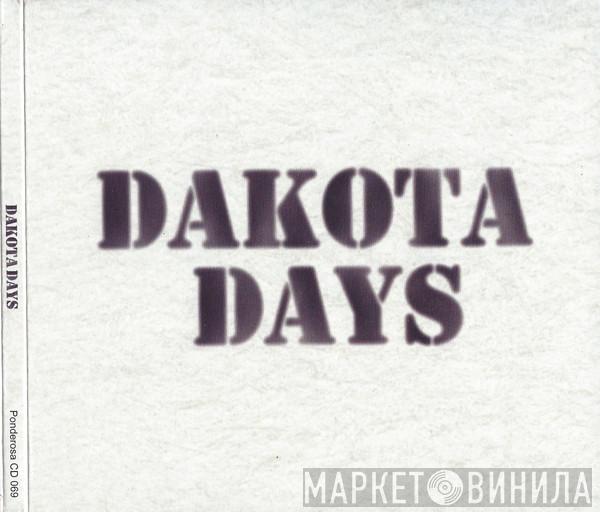Dakota Days - Dakota Days