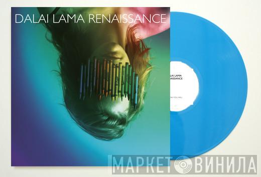 Dalai Lama Renaissance - I Know You Will