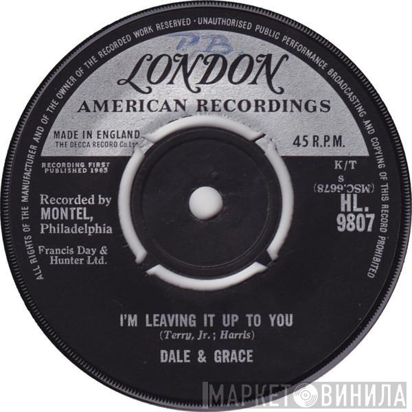 Dale & Grace - I'm Leaving It Up To You / That's What I Like About You