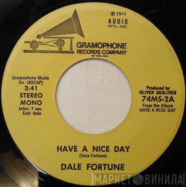 Dale Fortune - Have A Nice Day