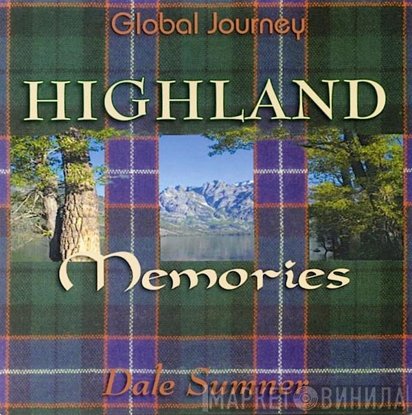 Dale Sumner, Keith Halligan - Highland Memories