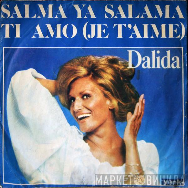  Dalida  - Salma Ya Salama / Ti Amo (Je T'aime)