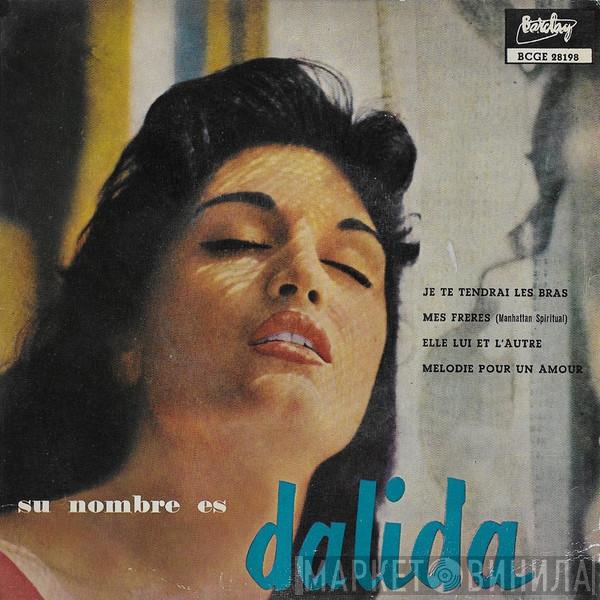 Dalida - Su Nombre Es Dalida
